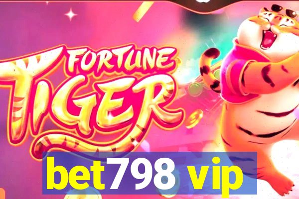 bet798 vip